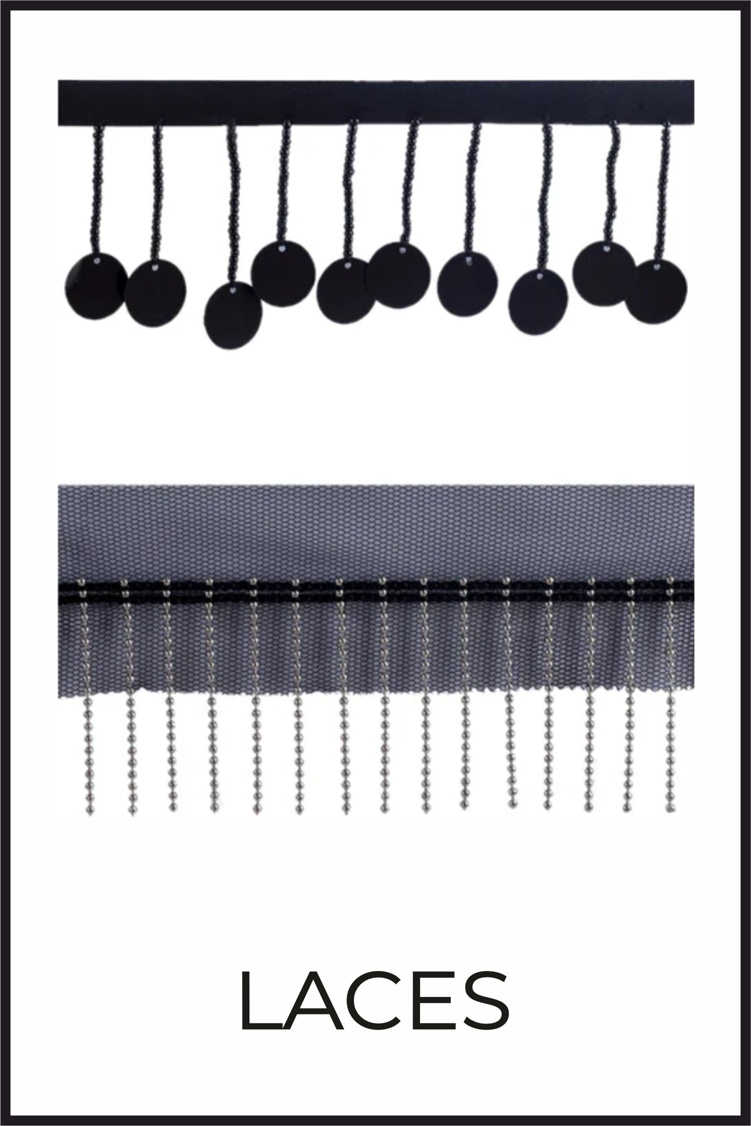 Laces and borders are of good quality and are finished with fineness. Sew on laces and trims embellished with beads and sequins and tassels to add a finishing touch to any clothing.