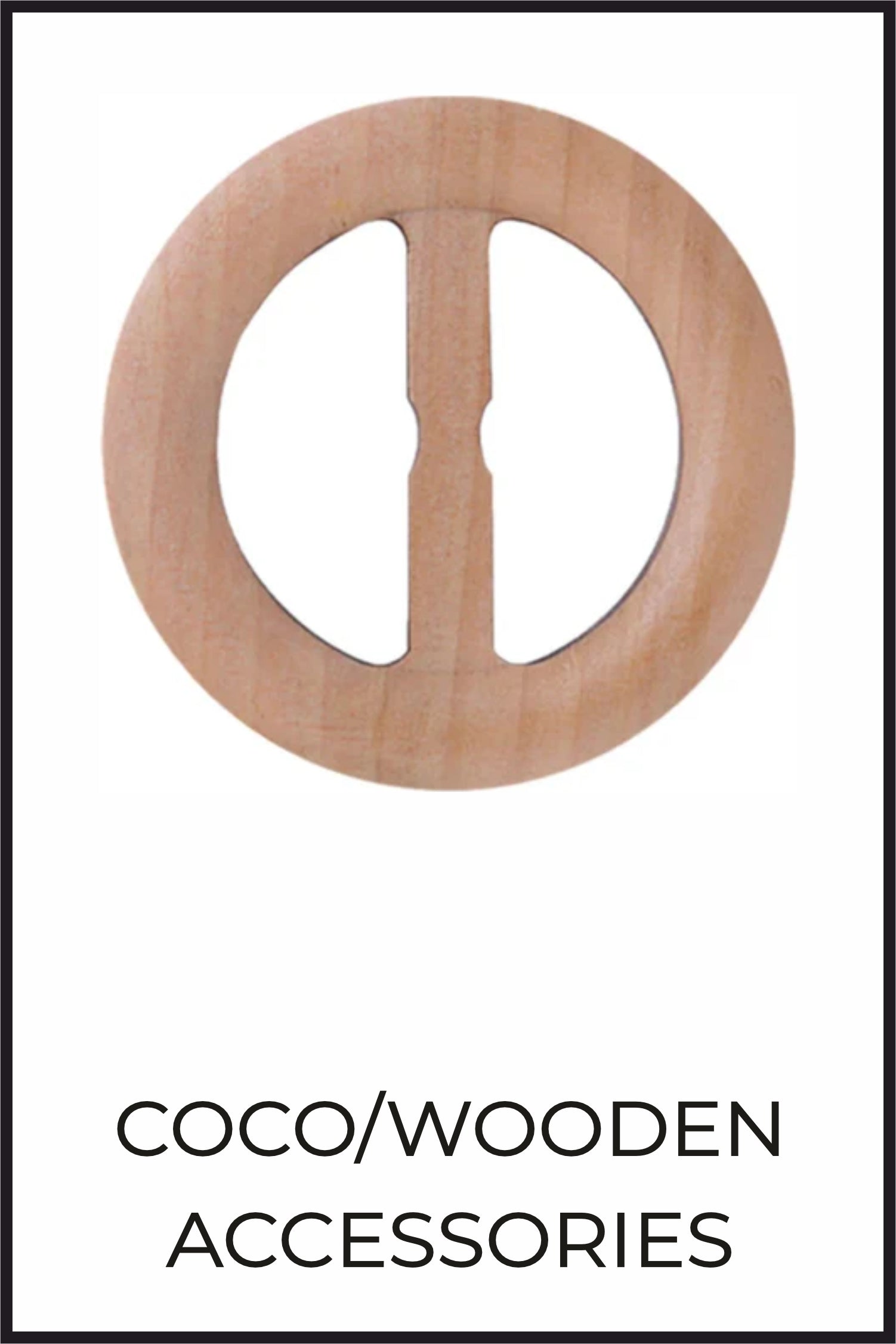 Wooden/Coco Accessories - buy wooden buttons, buckles and much more for designer clothing online at Jhonea Accessories.