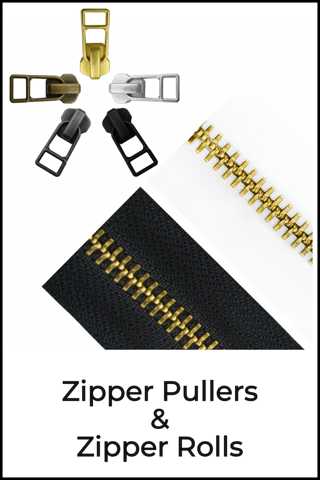 Zipper Pullers & Zipper Rolls