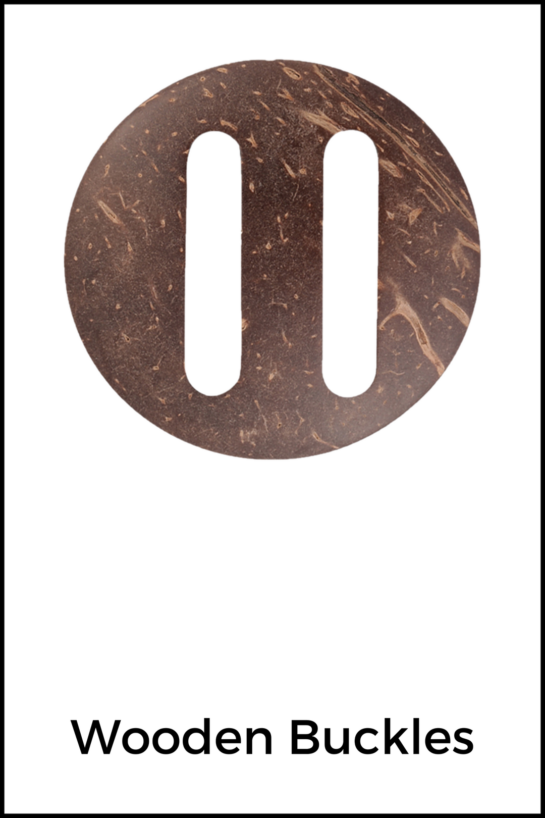 Decorative buckles crafted from good quality wood and coconut shell husk material with smooth polish and finish, exclusively used for your crochet, macrame and DIY clothing projects.