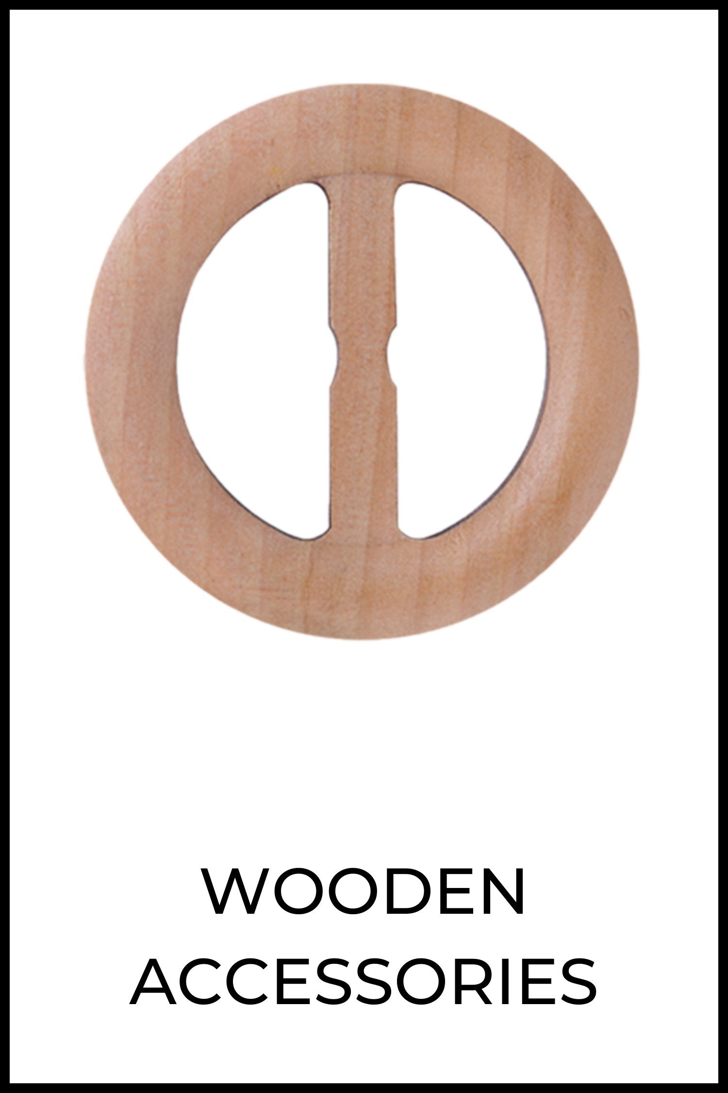 Wooden Accessories - buy wooden buttons, buckles and much more for designer clothing online at Jhonea Accessories.