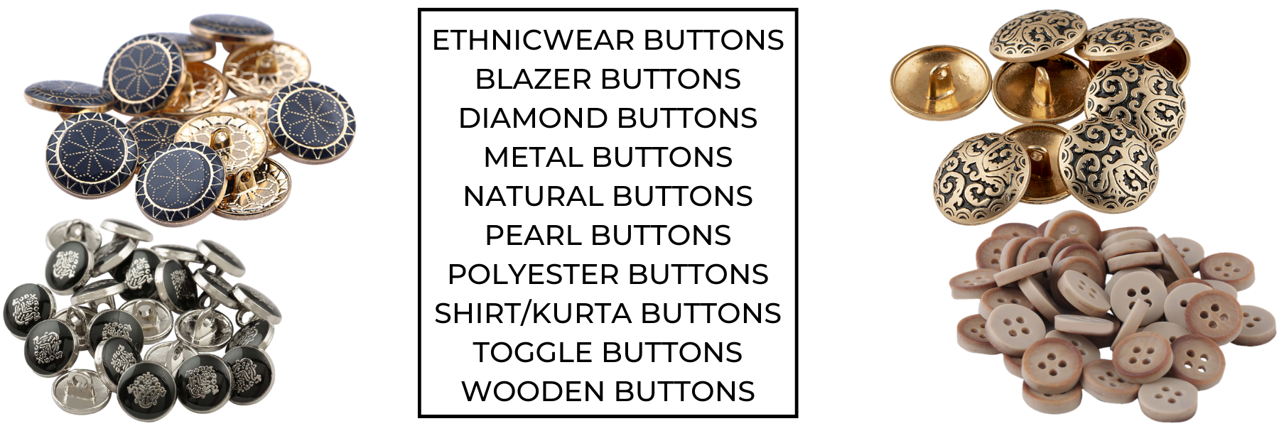 Fancy Buttons, Zips and Buttons
